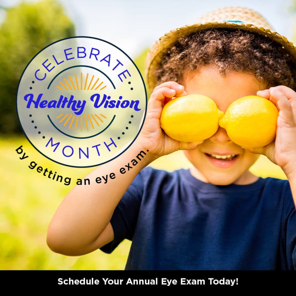 May is Healthy Vision Month Jahnle Eye Associates